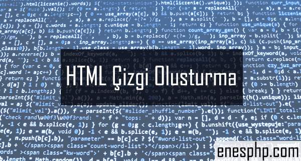 HTML Çizgi Oluşturma