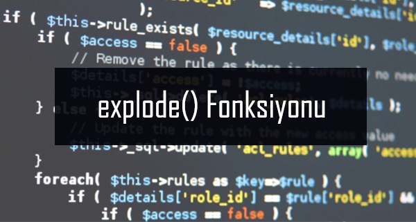 PHP explode() Fonksiyonu – PHP Dersleri