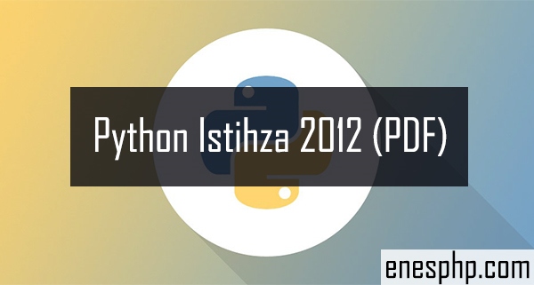 Python Dersleri (İstihza 2012 – PDF )