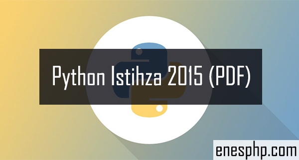 Python Dersleri (İstihza 2015 – PDF )